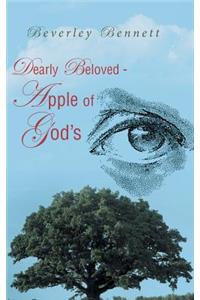 Dearly Beloved - Apple of God's Eye