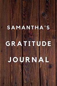 Samantha's Gratitude Journal: 2020 New Year Planner Goal Journal Gift for Samantha / Notebook / Diary / Unique Greeting Card Alternative