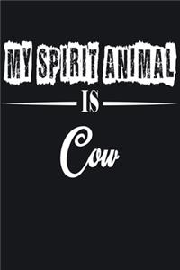 My Spirit Animal is Cow