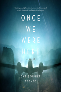 Once We Were Here