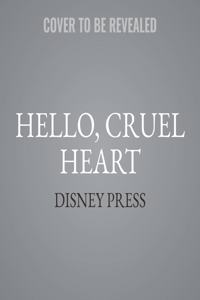 Hello, Cruel Heart Lib/E