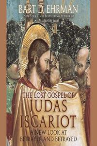 Lost Gospel of Judas Iscariot Lib/E