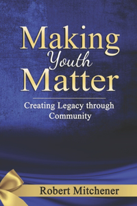 Making Youth Matter