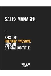 Sales manager because freakin' Awesome isn't an Official Job Title