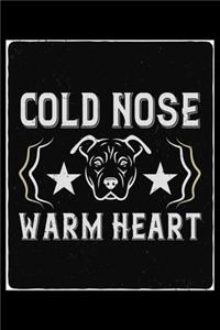 Cold Nose Warm Heart