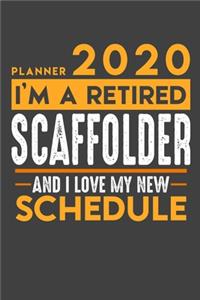 Weekly Planner 2020 - 2021 for retired SCAFFOLDER