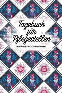 Tagebuch für Pflegestellen mit Platz für 200 Patienten