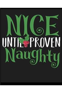 Nice Until Proven Naughty