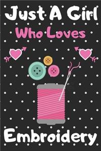 Just a girl who loves Embroidery