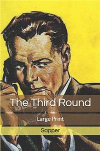 The Third Round