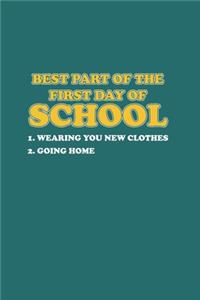 Best Part of the first day of school