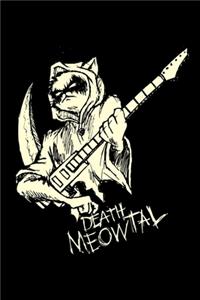 Death Meowtal