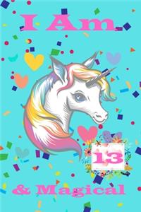 I Am 13 & Magical