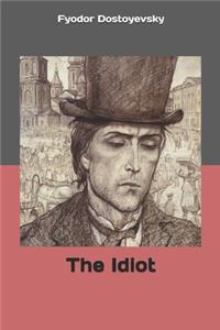 The Idiot