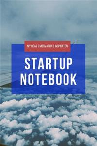 Startup Notebook - My Ideas Motivation Inspiration