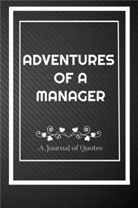 Adventures of A Manager