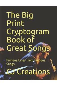 The Big Print Cryptogram Book of Great Songs