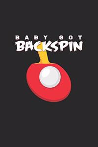 Baby got backspin