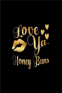 Love Ya, Honey Buns
