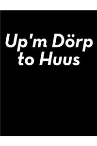 Up'm Dörp to Huus