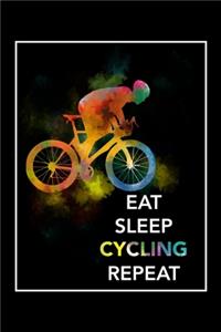 Eat Sleep Cycling Repeat