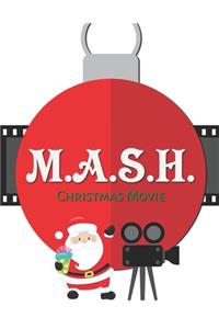 M.A.S.H. Christmas Movie: A Holiday Update to the Classic Pencil and Paper Game