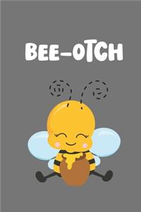Bee-Otch