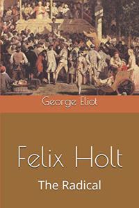 Felix Holt, The Radical