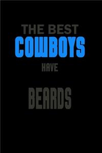 The Best Cowboys have Beards