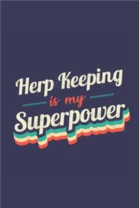 Herp Keeping Is My Superpower