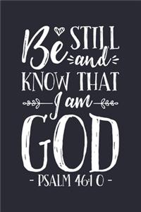 Be Still and Know That I am God Psalm 46