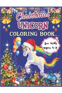 Christmas Unicorn Coloring Book for Kids Ages 4-8