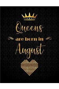 Queens Are Born in August