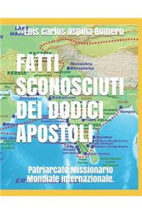Fatti Sconosciuti Dei Dodici Apostoli