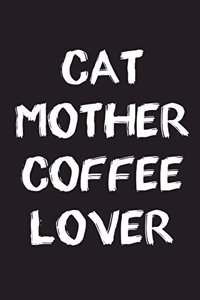 Cat Mother Coffee Lover