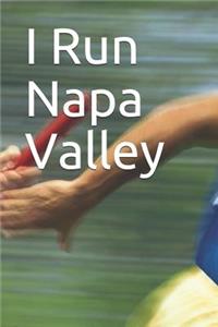 I Run Napa Valley
