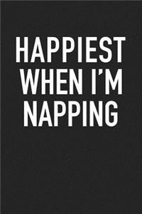 Happiest When I'm Napping
