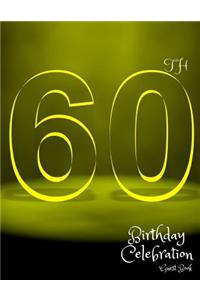 60th Birthday Celebration Guest Book