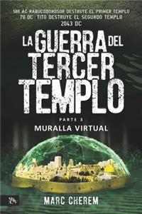La Guerra Del Tercer Templo