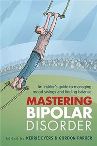 Mastering Bipolar Disorder