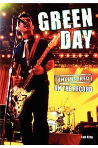Green Day - Uncensored on the Record