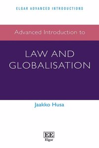 Advanced Introduction to Law and Globalisation