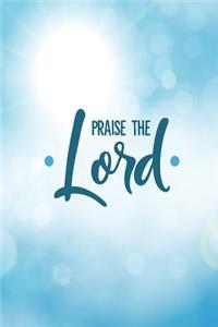 Praise the Lord