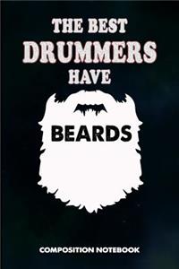 The Best Drummers Have Beards