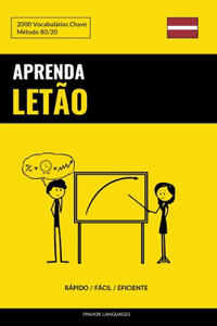 Aprenda Letão - Rápido / Fácil / Eficiente