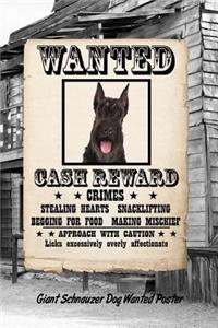 Giant Schnauzer Dog Wanted Poster