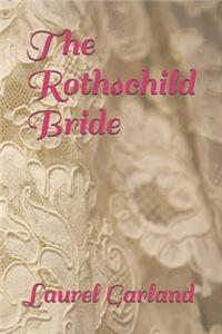 The Rothschild Bride