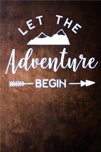 Let the Adventure Begin: Camping Lined Notebook and Journal Composition Book Diary for Campers