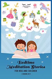 Bedtime Meditation Stories for Kids and Children
