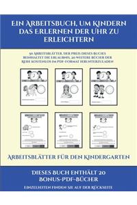 Arbeitsblätter für den Kindergarten (Ein Arbeitsbuch, um Kindern das Erlernen der Uhr zu erleichtern)